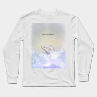 Trust your intuition, dolphin, spirit animal Long Sleeve T-Shirt